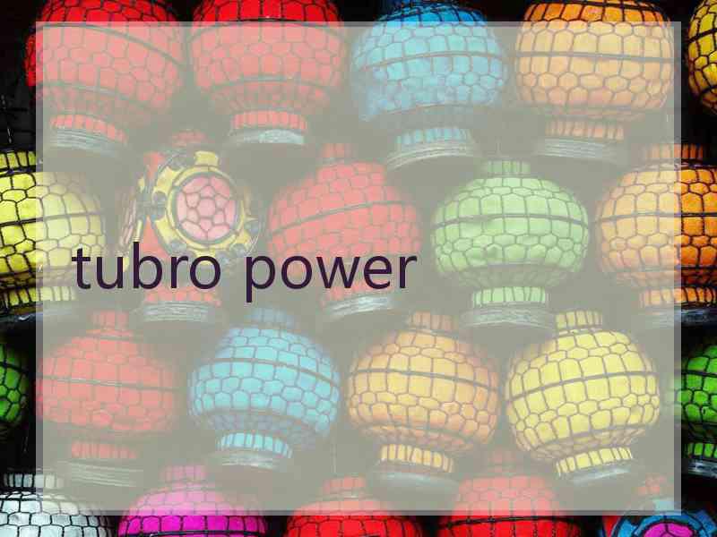 tubro power