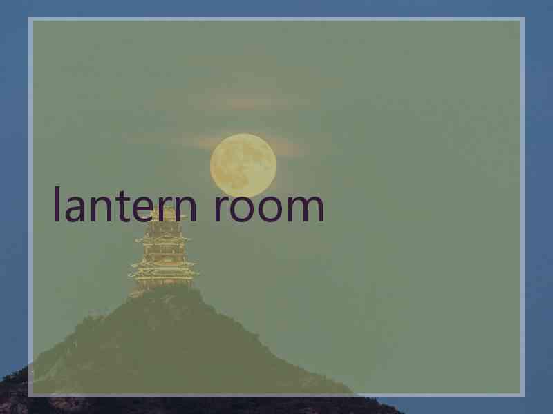 lantern room