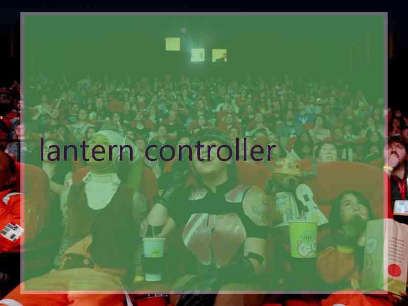 lantern controller