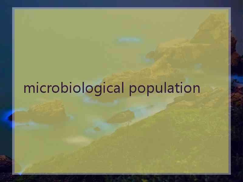 microbiological population