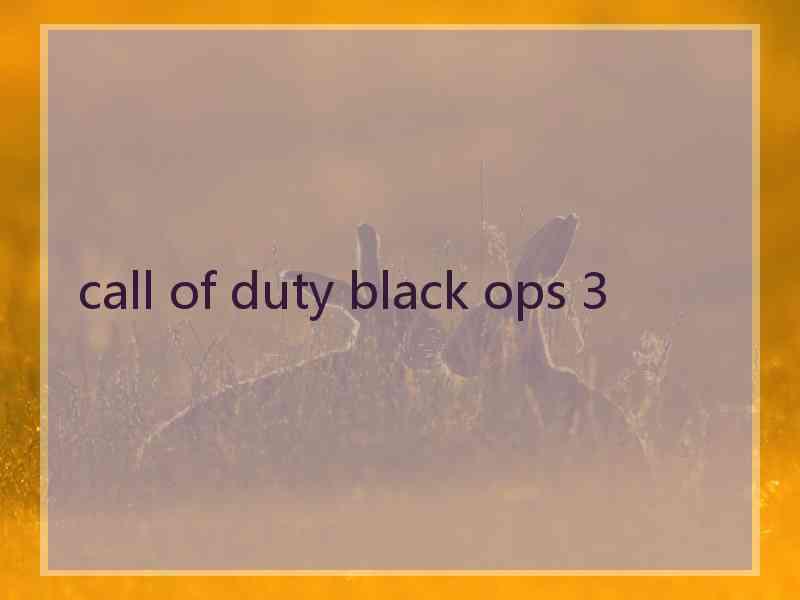 call of duty black ops 3