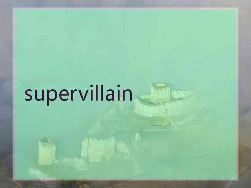 supervillain