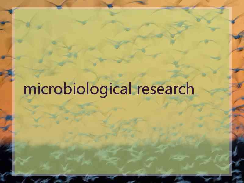 microbiological research