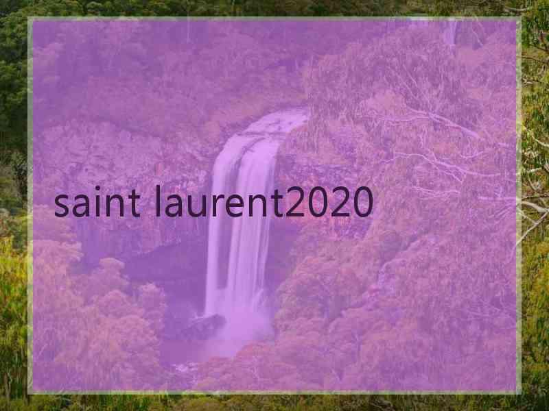 saint laurent2020