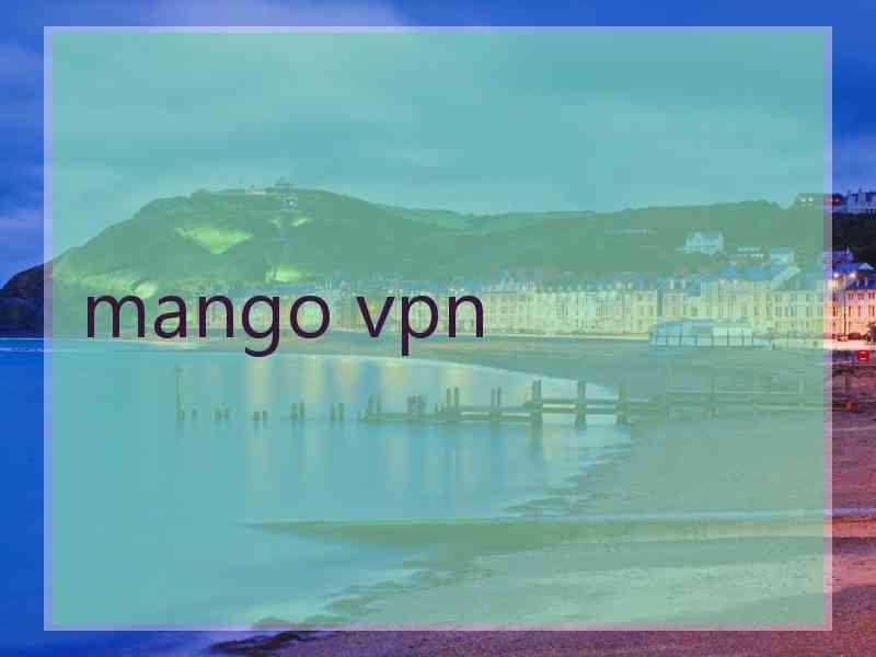 mango vpn