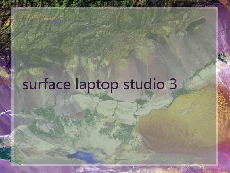 surface laptop studio 3