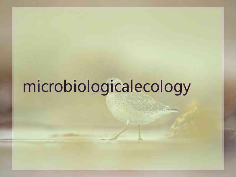 microbiologicalecology