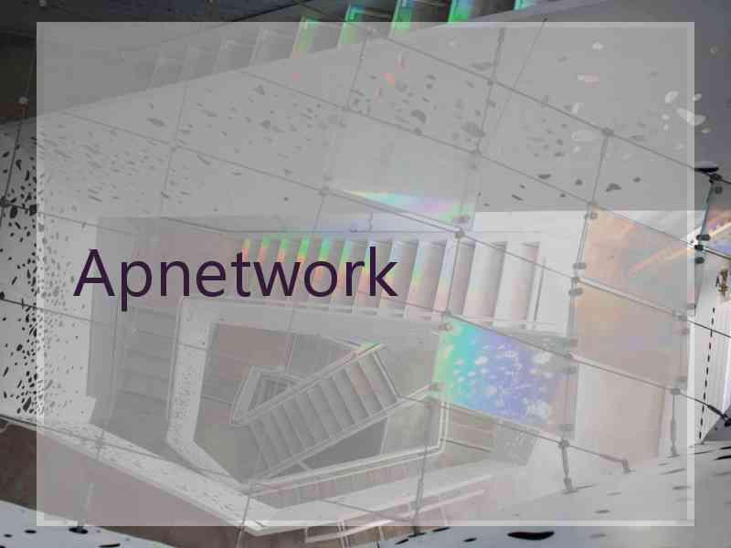 Apnetwork