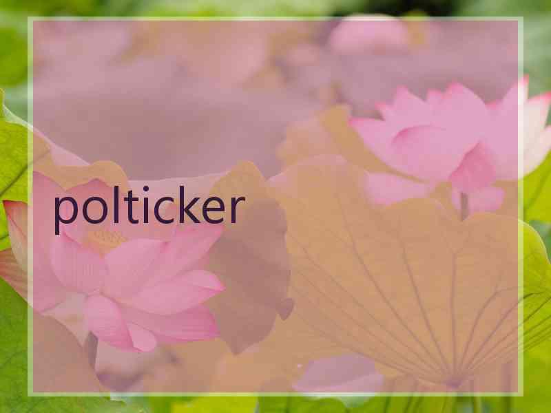 polticker