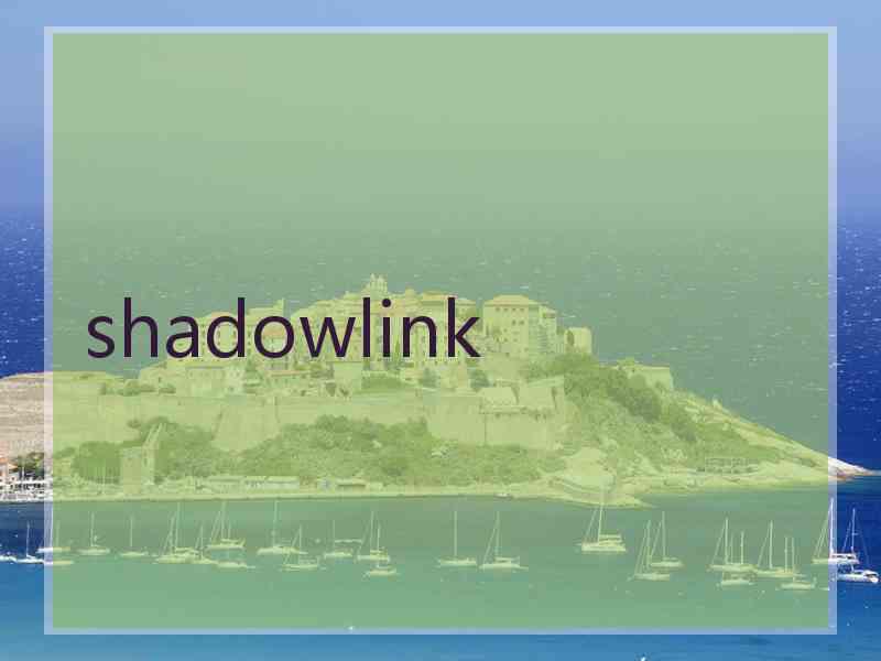 shadowlink