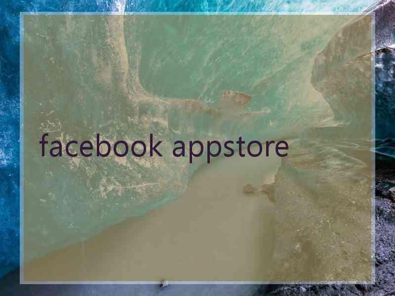 facebook appstore