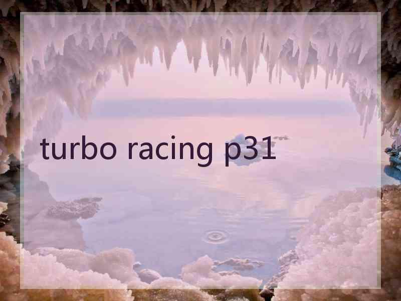 turbo racing p31