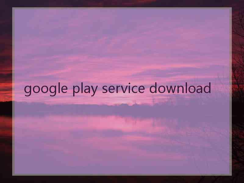 google play service download