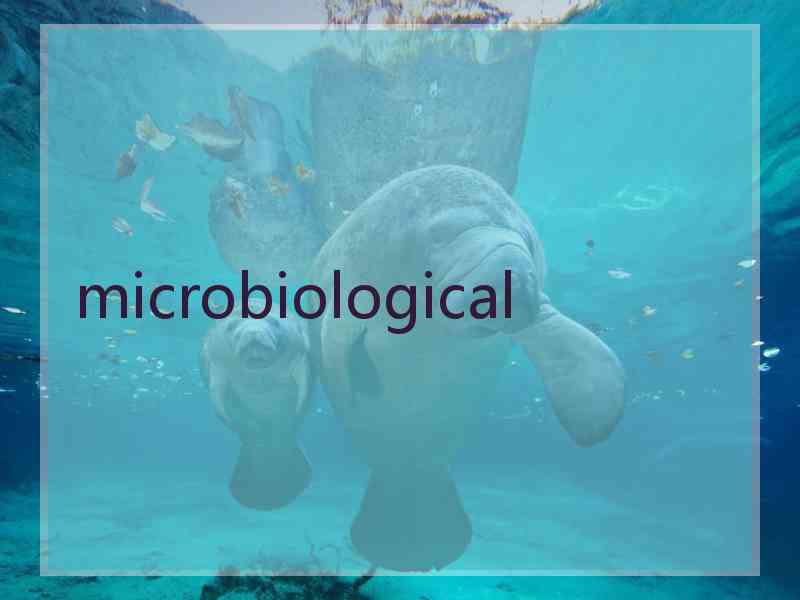 microbiological